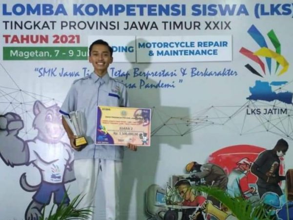 Juara 2 LKS Tingkat Provinsi Jawa Timur "Motorcycle Repair and Maintenance"